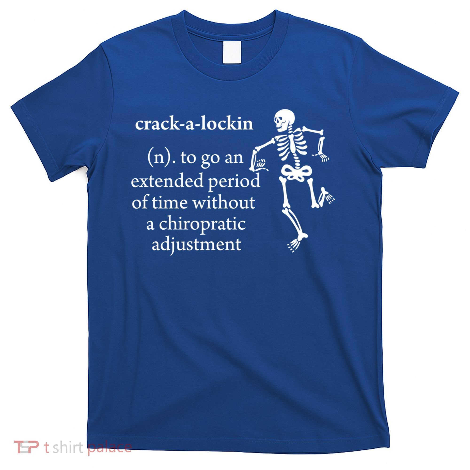 Chiropractor Definition Funny Chiropractic Humor Chiro Lover Gift T-Shirt