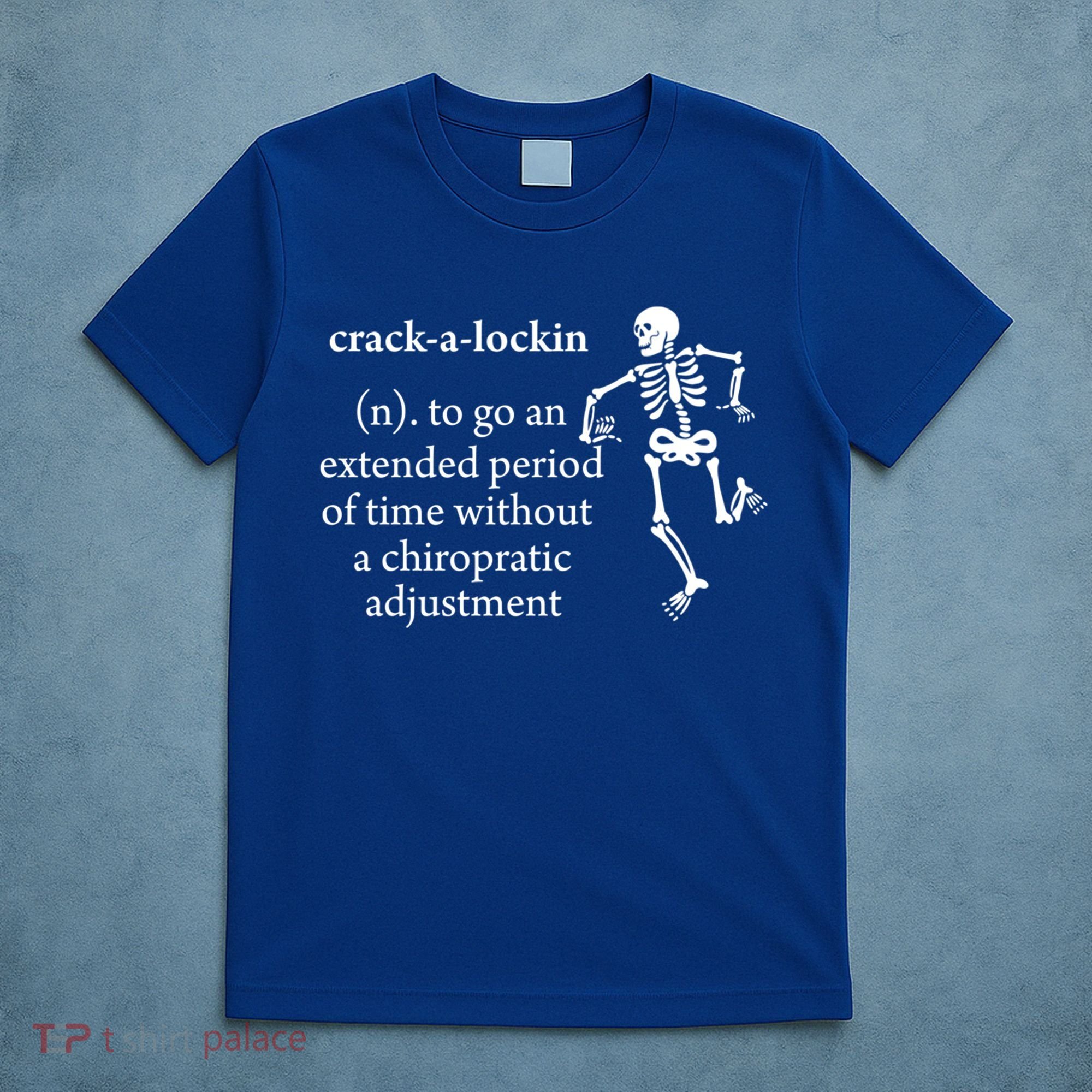 Chiropractor Definition Funny Chiropractic Humor Chiro Lover Gift T-Shirt