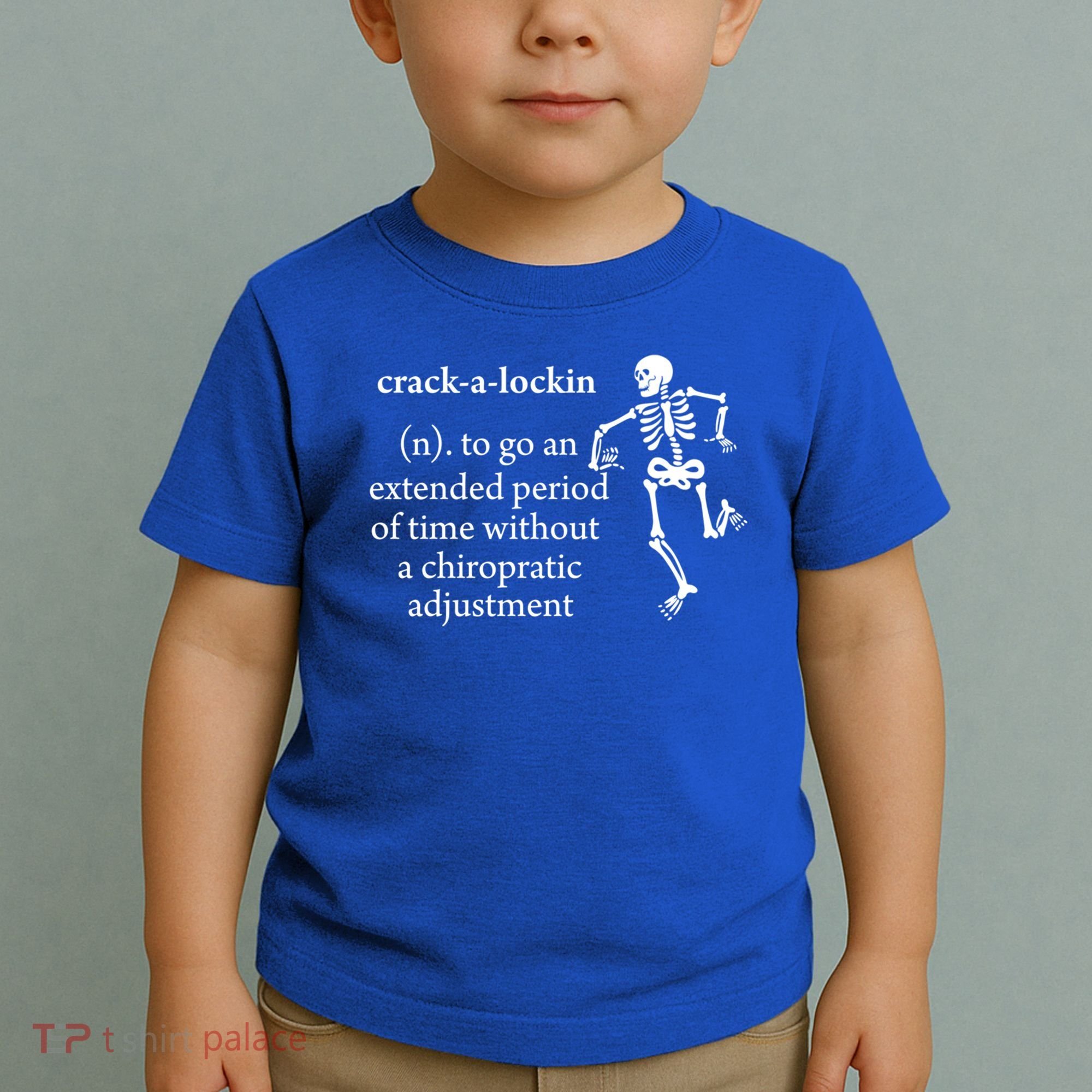 Chiropractor Definition Funny Chiropractic Humor Chiro Lover Gift Toddler T-Shirt