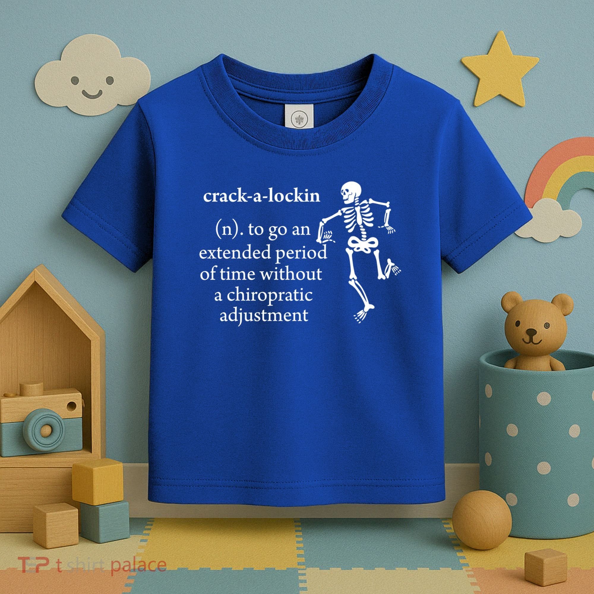 Chiropractor Definition Funny Chiropractic Humor Chiro Lover Gift Toddler T-Shirt