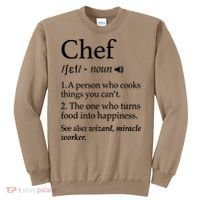 Chef Definition Funny Line Saying Cook Cooking Gifts Chefs T Sweatshirt thumb 0