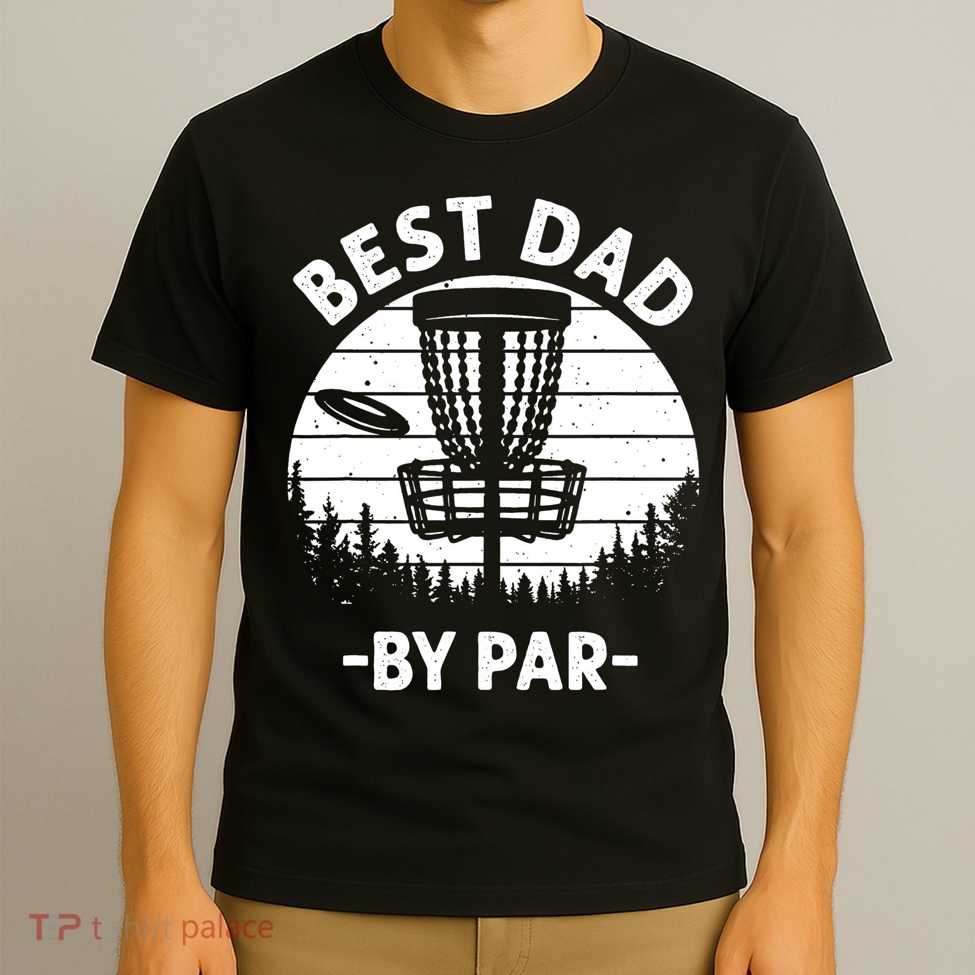 Cool Disc Golf For Dad Sports Tournament Best Dad By Par T-Shirt