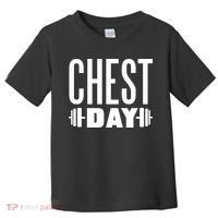 Chest Day Gym Workout Toddler T-Shirt thumb 0