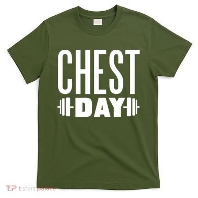 Chest Day Gym Workout T-Shirt