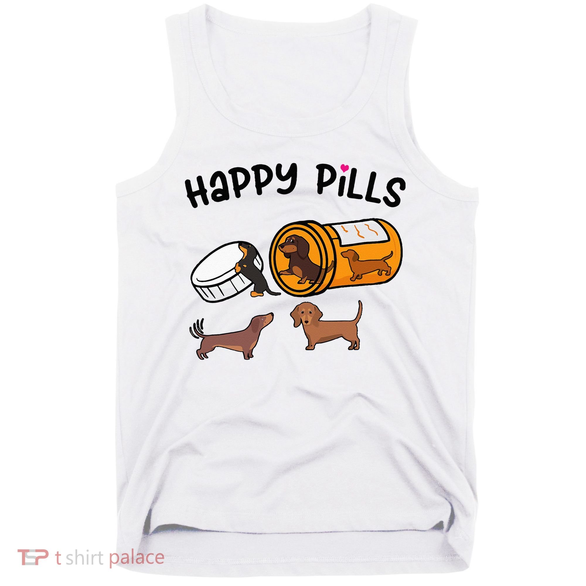 Cute Dachshund Happy Pills Funny Weiner Dog Mom Dad Lover Tank Top