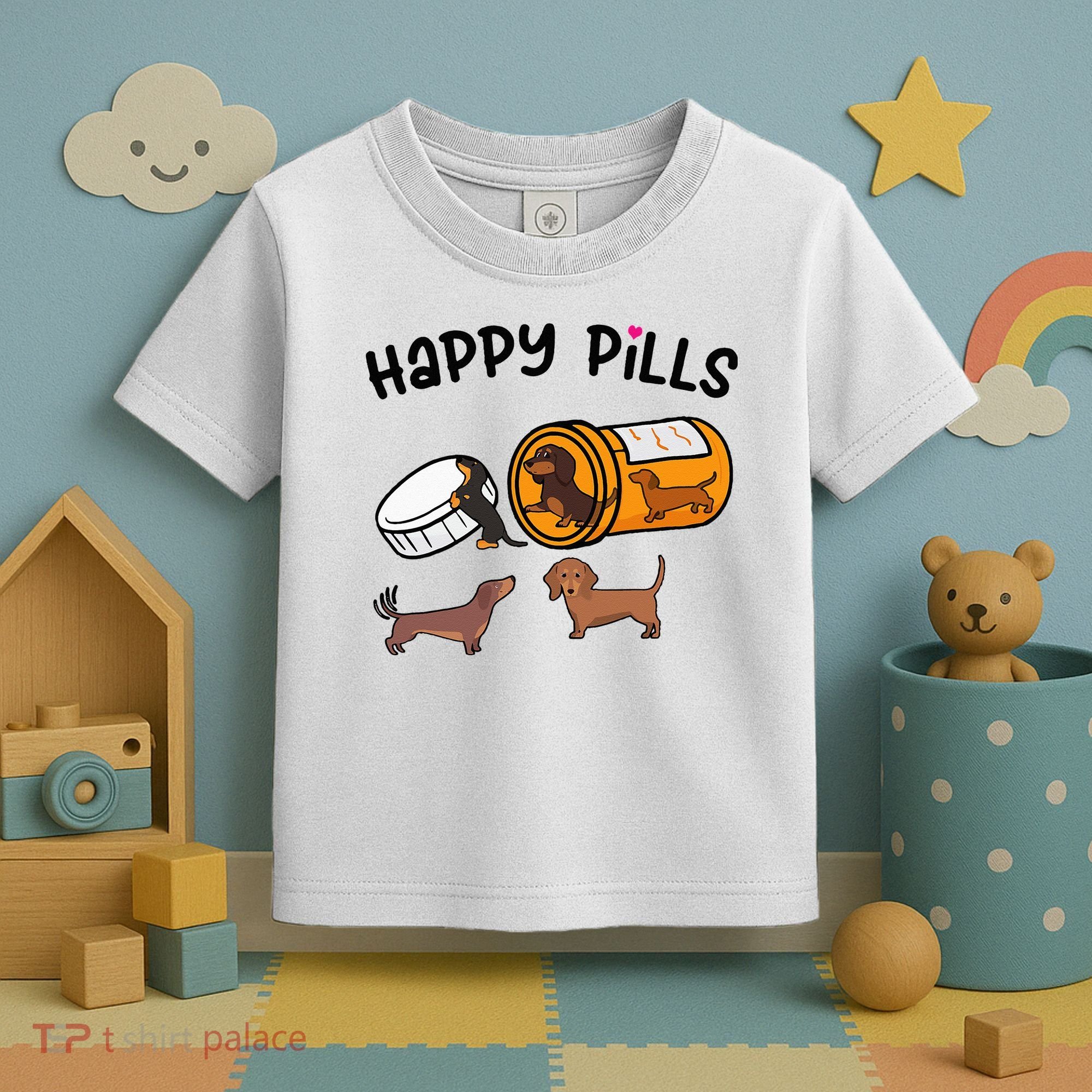Cute Dachshund Happy Pills Funny Weiner Dog Mom Dad Lover Toddler T-Shirt