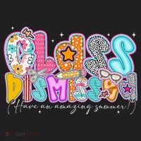 Class Dismissed Have An Amazing Summer Last Day Of School Women's Sweatshirt thumb 2