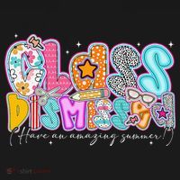 Class Dismissed Have An Amazing Summer Last Day Of School Baby Bodysuit thumb 2