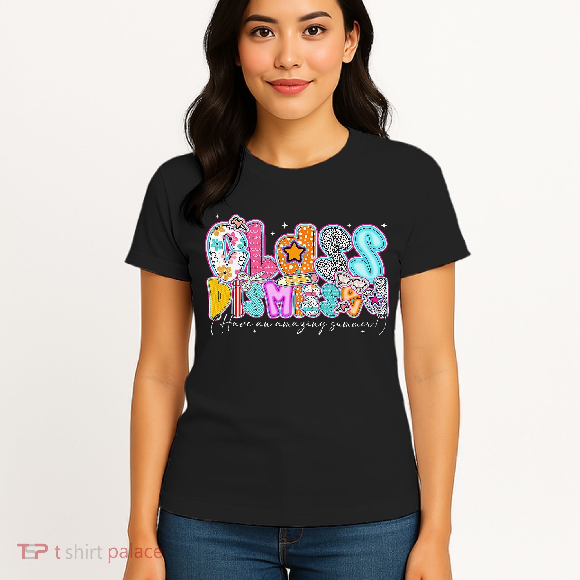 Class Dismissed Have An Amazing Summer Last Day Of School Women's T-Shirt