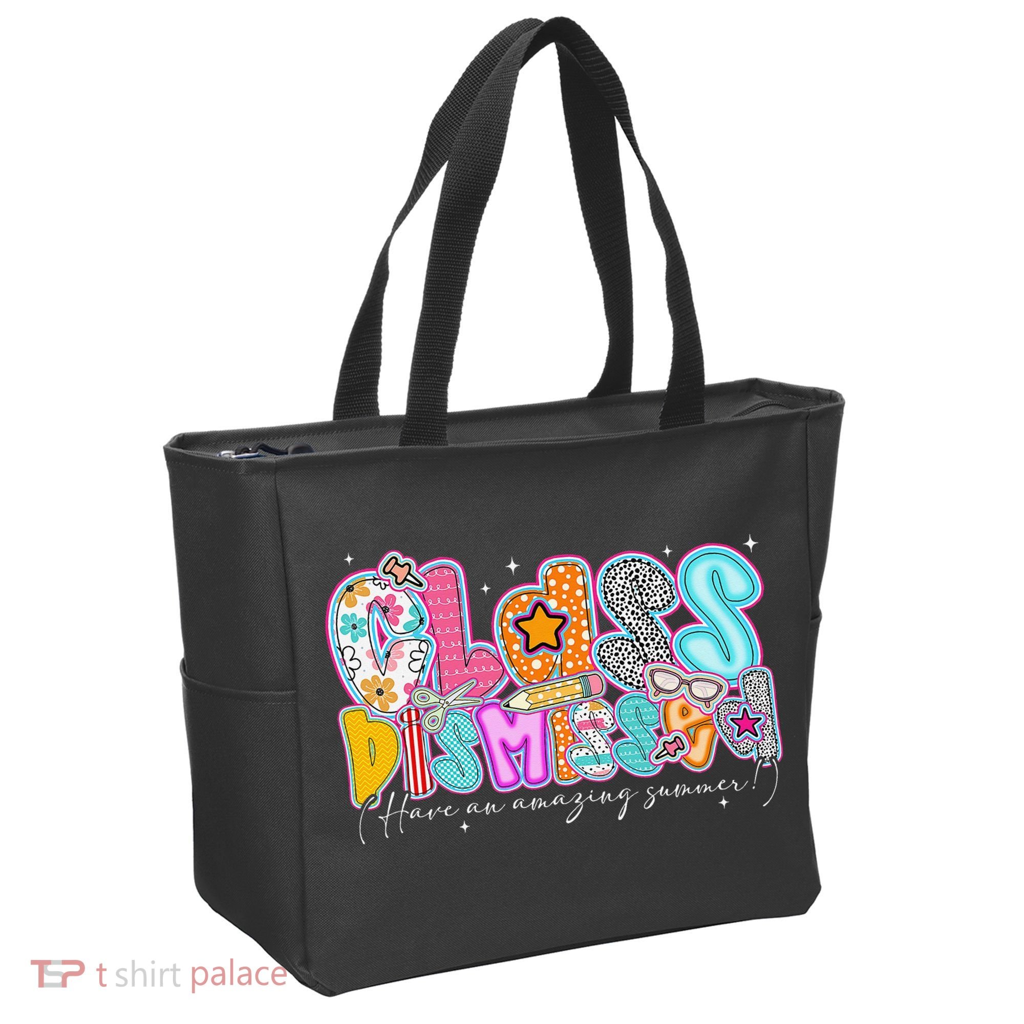 Class Dismissed Have An Amazing Summer Last Day Of School Tote Bag