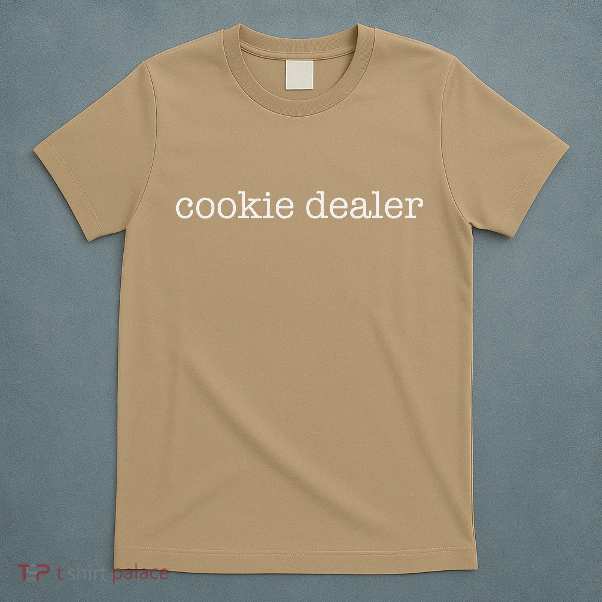 Cookie Dealer Home Baker Business Cookier Baking T-Shirt