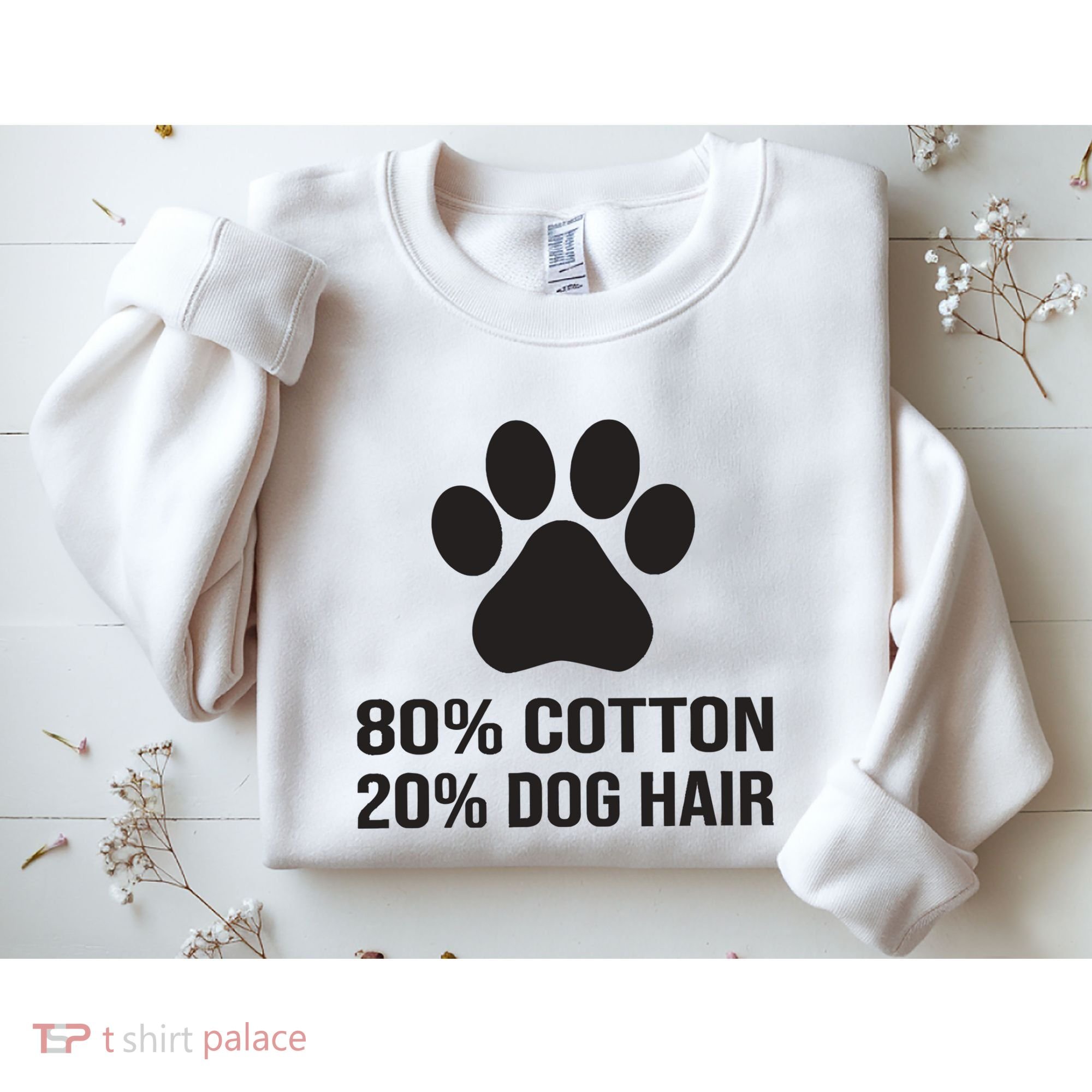 Cotton Dog Hair Funny Dog Saying Sweatshirt