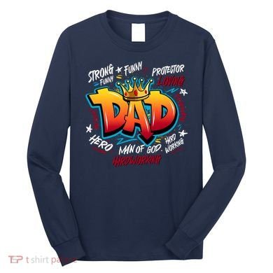 Cool Dad Hardworking Funny Fathers Day Logo Long Sleeve Shirt