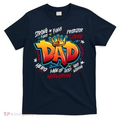 Cool Dad Hardworking Funny Fathers Day Logo T-Shirt