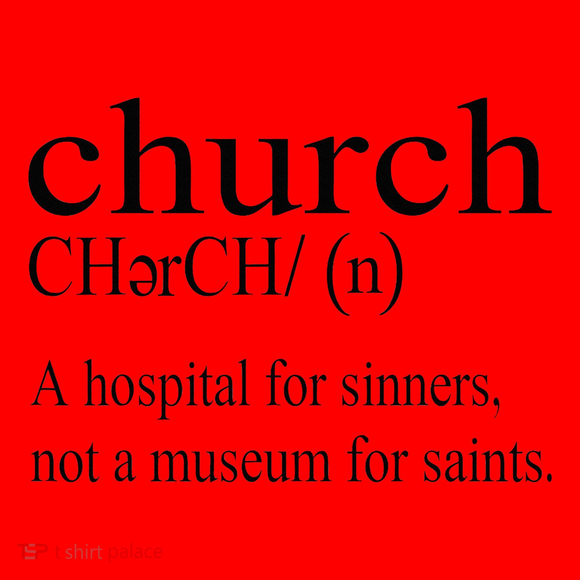 Church Definition Hospital For Sinners Not A Museum Santa Hat
