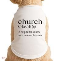 Church Definition Hospital For Sinners Not A Museum Doggie Tank thumb 0