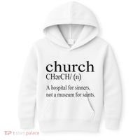 Church Definition Hospital For Sinners Not A Museum Kids Hoodie thumb 0