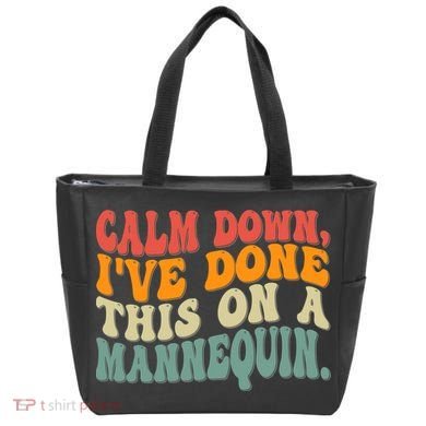 Calm Down I've Done This On A Mannequin Funny Vintage Tote Bag