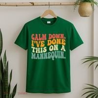 Calm Down I've Done This On A Mannequin Funny Vintage T-Shirt thumb 2