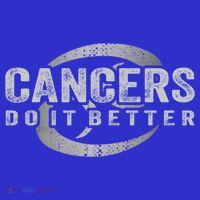 Cancers Do It Better Funny Cancer Zodiac Vintage Gift T-Shirt thumb 7