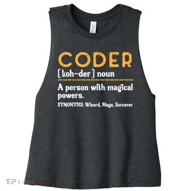 Coder Definiton It Programmer Software Developer Women's Racerback Cropped Tank
