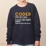 Coder Definiton It Programmer Software Developer Women's Sweatshirt