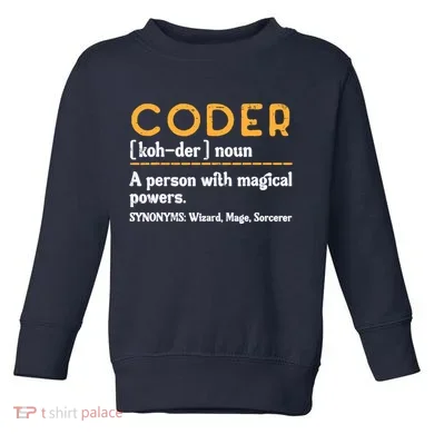 Coder Definiton It Programmer Software Developer Toddler Sweatshirt