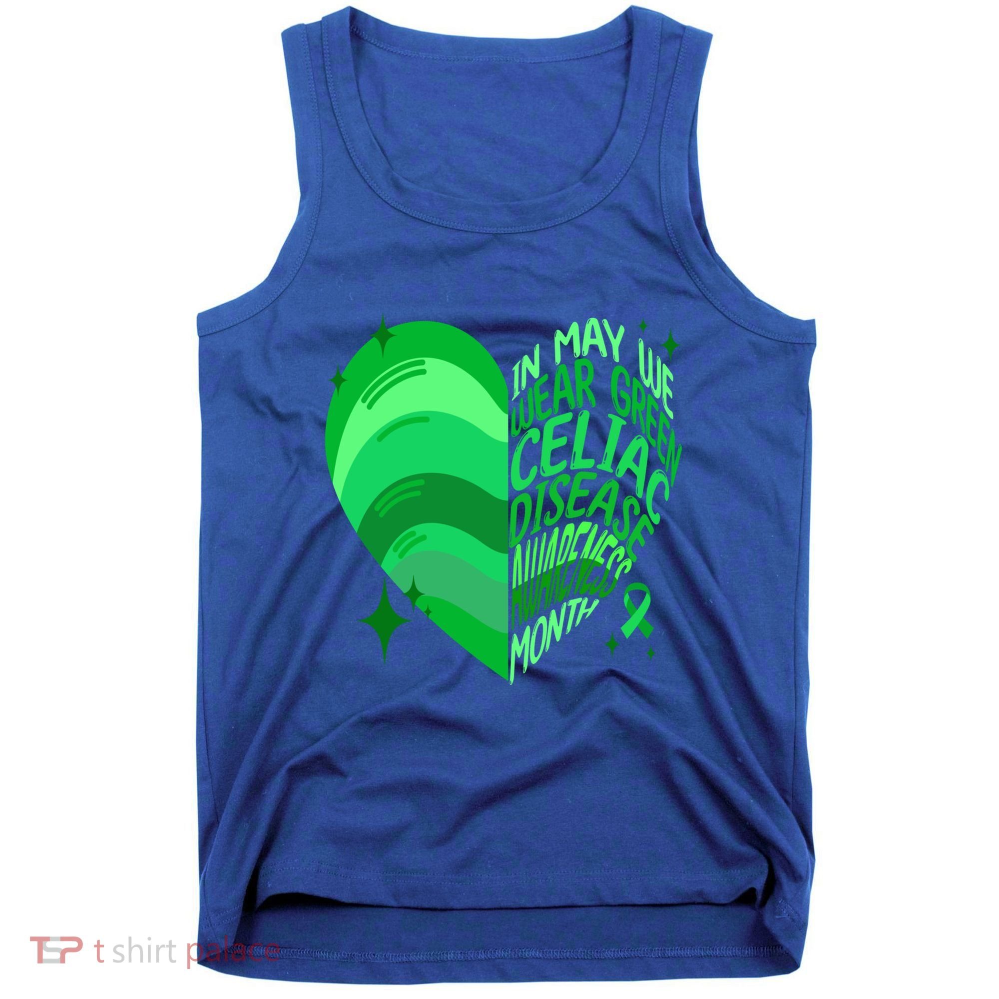 Celiac Disease In May We Wear Green Warrior Supporter Heart Gift Tank Top