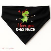 Cute Dinosaur I Love You This Much Valentines Day Trex USA-Made Doggie Bandana thumb 0
