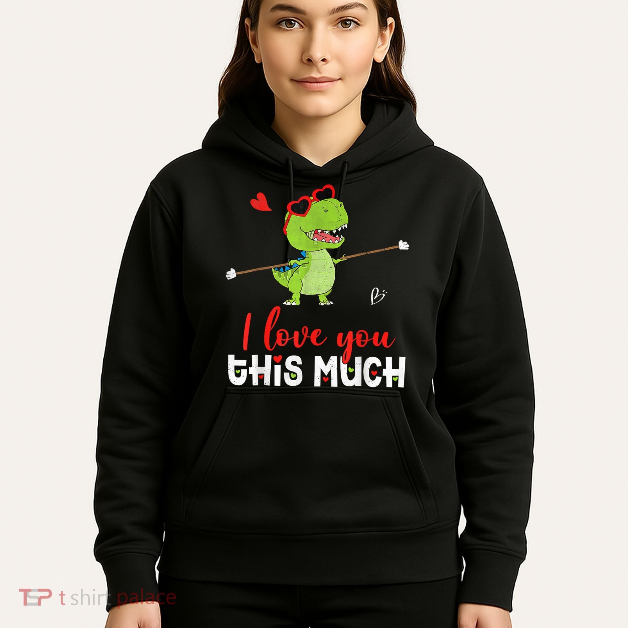 Cute Dinosaur I Love You This Much Valentines Day Trex Hoodie