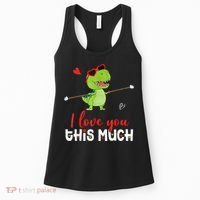 Cute Dinosaur I Love You This Much Valentines Day Trex Women's Tank Top thumb 0