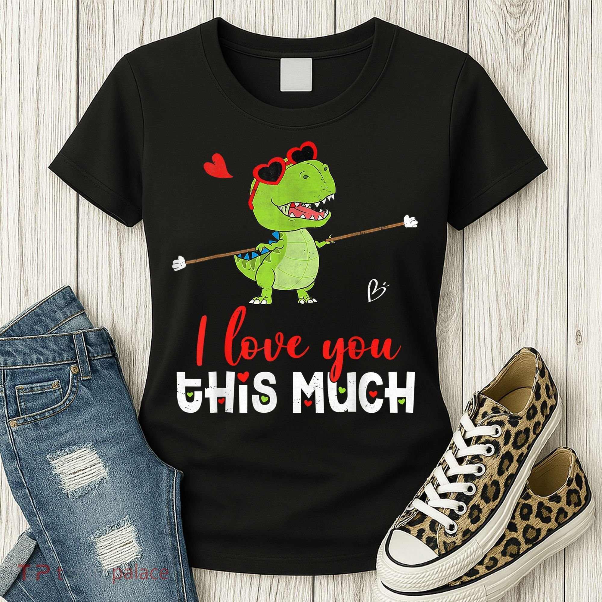 Cute Dinosaur I Love You This Much Valentines Day Trex Women's T-Shirt