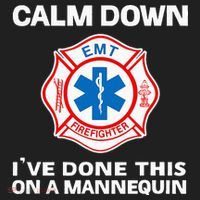 Calm Down IVe Done This On A Mannequin Funny Emt Gift Gag Women's Sweatshirt thumb 2