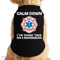 Calm Down IVe Done This On A Mannequin Funny Emt Gift Gag Doggie Tank thumb 0