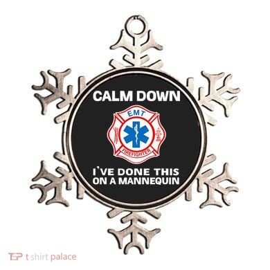 Calm Down IVe Done This On A Mannequin Funny Emt Gift Gag Ornament