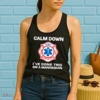 Calm Down IVe Done This On A Mannequin Funny Emt Gift Gag Women's Tank Top thumb 2