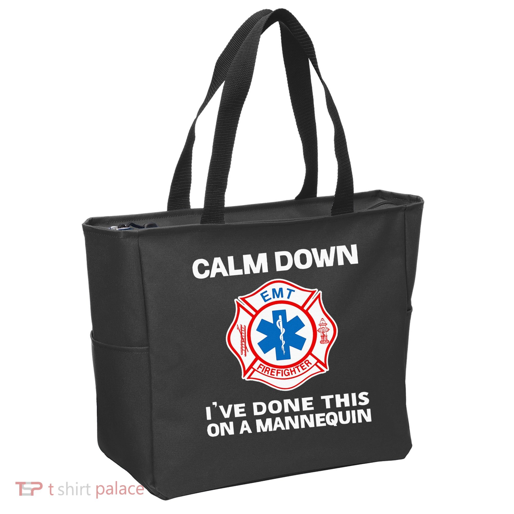 Calm Down IVe Done This On A Mannequin Funny Emt Gift Gag Tote Bag