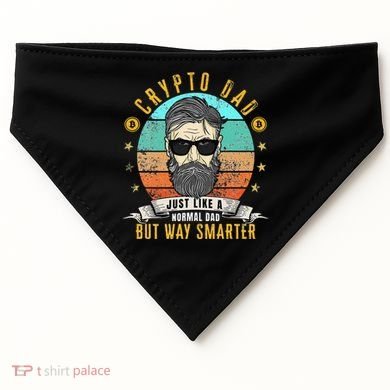 Crypto Dad Just Like A Normal Dad Bitcoin Bulle Father's Day USA-Made Doggie Bandana