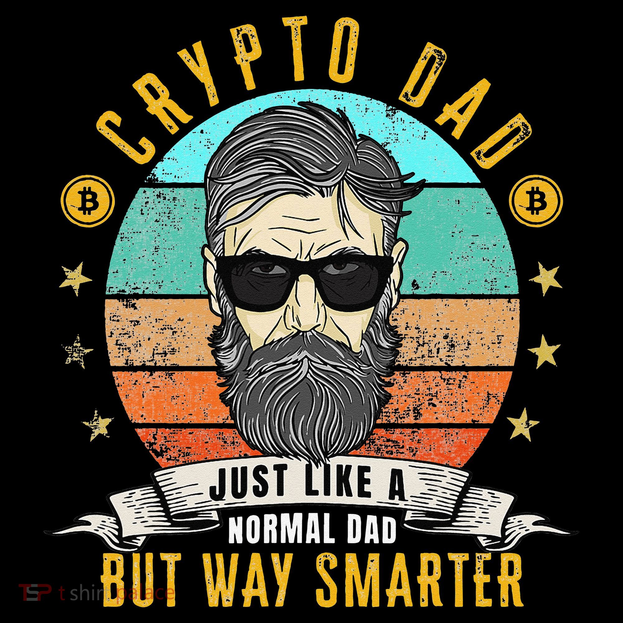 Crypto Dad Just Like A Normal Dad Bitcoin Bulle Father's Day Sweatshirt
