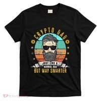 Crypto Dad Just Like A Normal Dad Bitcoin Bulle Father's Day T-Shirt thumb 0
