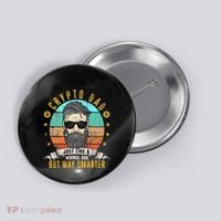 Crypto Dad Just Like A Normal Dad Bitcoin Bulle Father's Day Button thumb 0