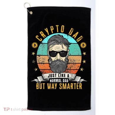 Crypto Dad Just Like A Normal Dad Bitcoin Bulle Father's Day Golf Towel