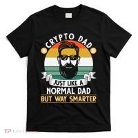 Crypto Dad Just Like A Normal Dad But Way Smarter T-Shirt thumb 0