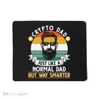Crypto Dad Just Like A Normal Dad But Way Smarter Mousepad thumb 0