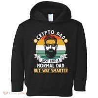 Crypto Dad Just Like A Normal Dad But Way Smarter Toddler Hoodie thumb 0