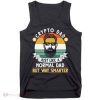 Crypto Dad Just Like A Normal Dad But Way Smarter Tank Top thumb 0