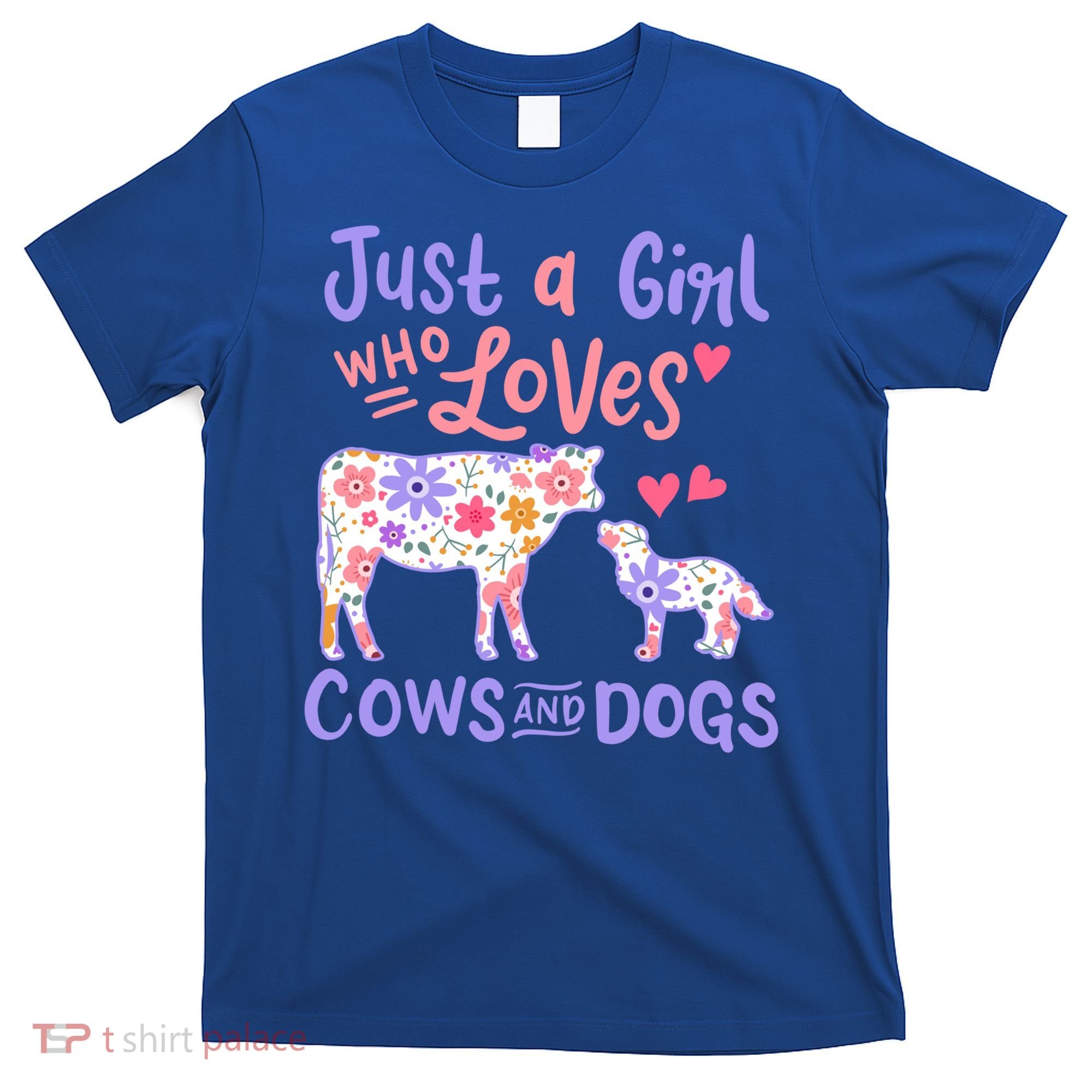 Cow Dog Just A Girl Who Loves Cows And Dogs Gift Meaningful Gift T-Shirt