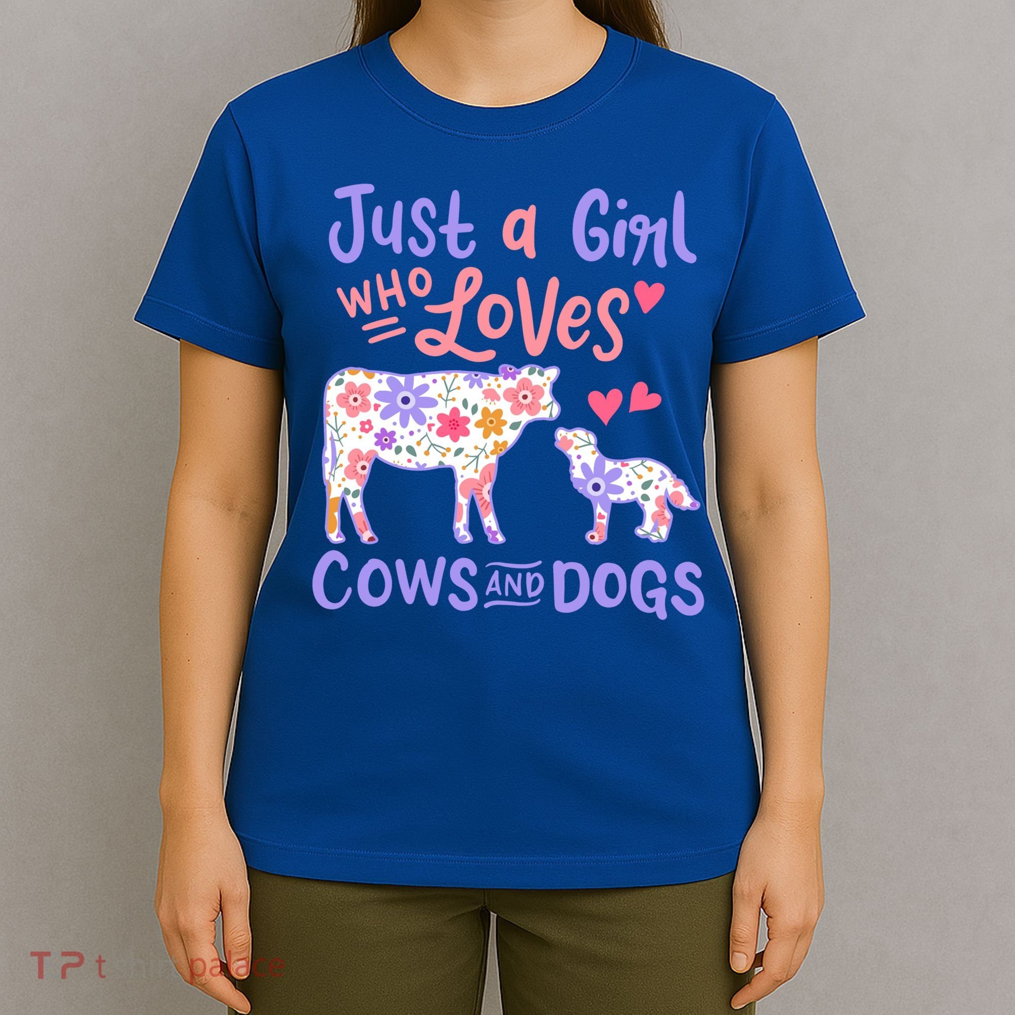 Cow Dog Just A Girl Who Loves Cows And Dogs Gift Meaningful Gift T-Shirt