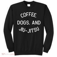 Coffee Dogs Jiu Jitsu For Bjj Jujitsu Sweatshirt thumb 0