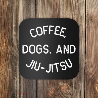 Coffee Dogs Jiu Jitsu For Bjj Jujitsu Coaster